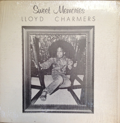 LLOYD CHARMERS - SWEET MEMORIES